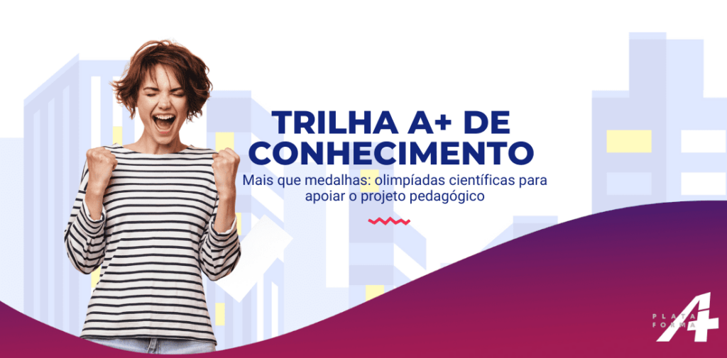 Olimpíadas Científicas terceiro episódio da Trilha A+